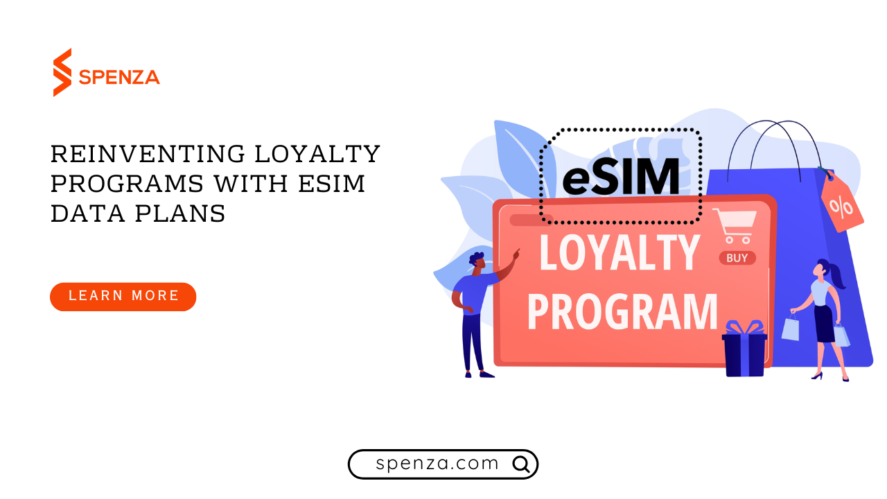 eSIM Data Plans: Reinventing Loyalty Programs