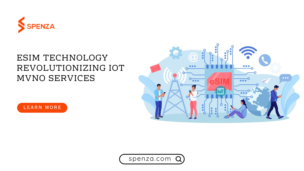 eSIM Technology Revolutionizing IoT MVNO Services