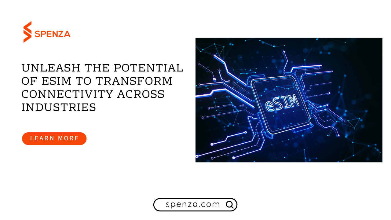 eSIM for IoT: Use Cases Across Industries