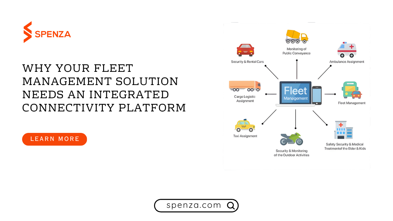 Why Your Fleet Management Solution Needs an Integrated Connectivity Platform