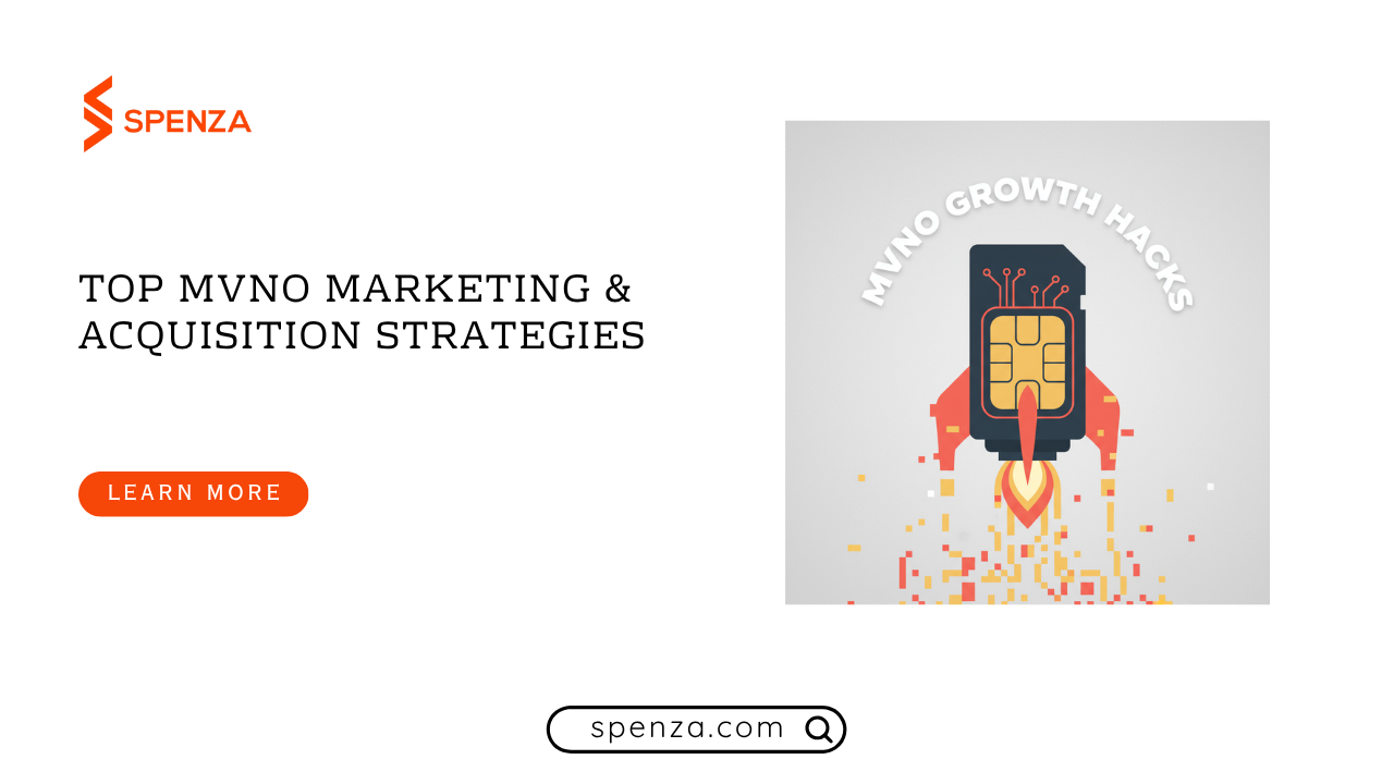 Top MVNO Marketing & Acquisition Strategies