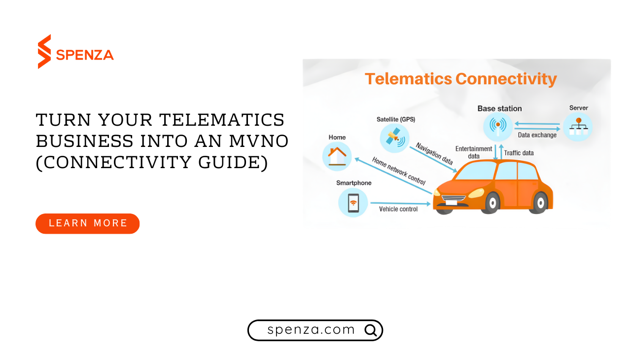 Turn Your Telematics Business into an MVNO (Connectivity Guide)