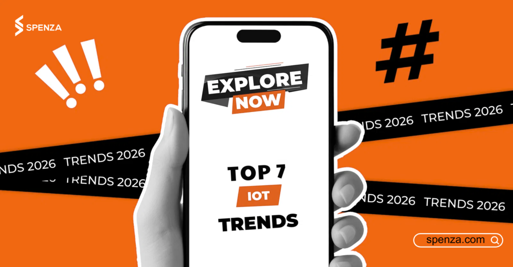 TOP 7 IoT Trends 2026
