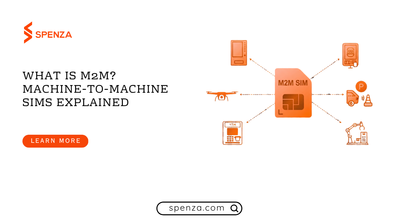 What Is M2M? Machine-to-Machine SIMs and Use Cases