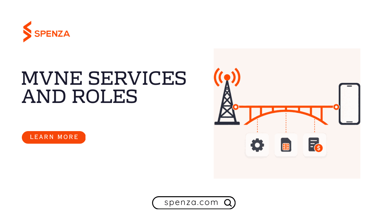 What Is an MVNE? Services, Benefits and Responsibilities