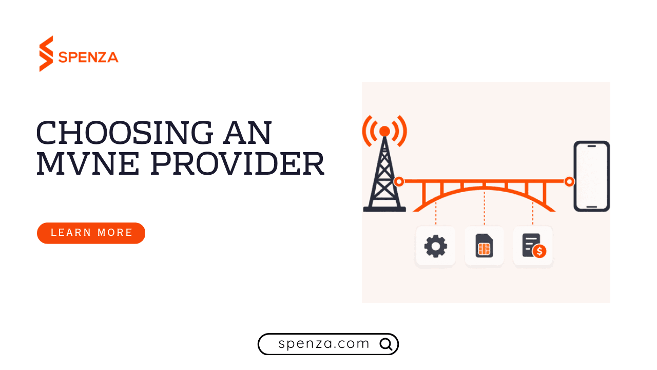 Choosing the right MVNE provider for your business